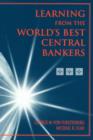 Learning from the World's Best Central Bankers : Principles and Policies for Subduing Inflation - Book