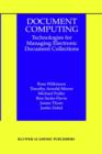 Document Computing : Technologies for Managing Electronic Document Collections - Book