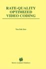 Rate-Quality Optimized Video Coding - Book