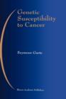 Genetic Susceptibility to Cancer - Book