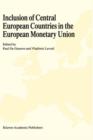 Inclusion of Central European Countries in the European Monetary Union - Book