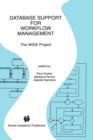 Database Support for Workflow Management : The WIDE Project - Book