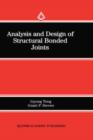 Analysis and Design of Structural Bonded Joints - Book
