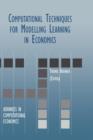 Computational Techniques for Modelling Learning in Economics - Book