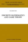 Discrete Mathematics and Game Theory - Book