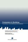 Computers in Building : Proceedings of the CAADfutures'99 Conference. Proceedings of the Eighth International Conference on Computer Aided Architectural Design Futures held at Georgia Institute of Tec - Book