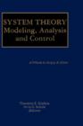 System Theory : Modeling, Analysis and Control - Book