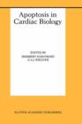 Apoptosis in Cardiac Biology - Book