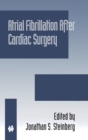 Atrial Fibrillation after Cardiac Surgery - Book