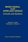 Mixed Signal VLSI Wireless Design : Circuits and Systems - Book