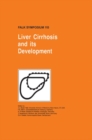 Liver Cirrhosis and its Development - Book