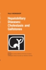 Hepatobiliary Diseases: Cholestasis and Gallstone - Book