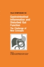 Gastrointestinal Inflammation and Disturbed Gut Function: The Challenge of New Concepts - Book