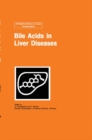 Bile Acids in Liver Diseases - Book