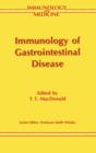 Immunology of Gastrointestinal Disease - Book