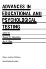 Advances in Educational and Psychological Testing: Theory and Applications - Book