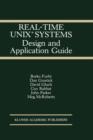 Real-Time UNIX (R) Systems : Design and Application Guide - Book