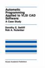 Automatic Programming Applied to VLSI CAD Software: A Case Study - Book