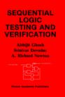 Sequential Logic Testing and Verification - Book