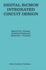 Digital BiCMOS Integrated Circuit Design - Book