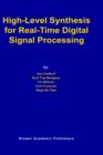 High-Level Synthesis for Real-Time Digital Signal Processing - Book