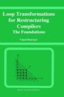 Loop Transformations for Restructuring Compilers : The Foundations - Book