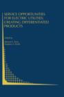 Service Opportunities for Electric Utilities: Creating Differentiated Products - Book