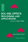 Sol-Gel Optics : Processing and Applications - Book