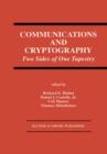 Communications and Cryptography : Two Sides of One Tapestry - Book