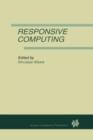 Responsive Computing : A Special Issue of REAL-TIME SYSTEMS The International Journal of Time-Critical Computing Systems Vol. 7, No.3 (1994) - Book