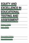 Equity and Excellence in Educational Testing and Assessment - Book