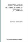 Cooperating Heterogeneous Systems - Book