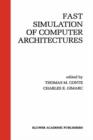 Fast Simulation of Computer Architectures - Book