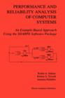 Performance and Reliability Analysis of Computer Systems : An Example-Based Approach Using the SHARPE Software Package - Book