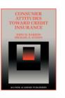 Consumer Attitudes Toward Credit Insurance - Book