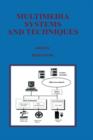 Multimedia Systems and Techniques - Book