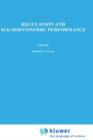 Regulation and Macroeconomic Performance - Book