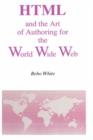 HTML and the Art of Authoring for the World Wide Web - Book