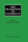 The Transition to Flexibility - Book