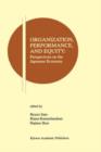 Organization, Performance and Equity : Perspectives on the Japanese Economy - Book