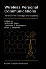 Wireless Personal Communications : Advances in Coverage and Capacity - Book