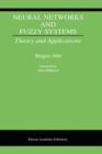 Neural Networks and Fuzzy Systems : Theory and Applications - Book