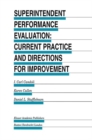 Superintendent Performance Evaluation: Current Practice and Directions for Improvement - Book