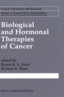Biological and Hormonal Therapies of Cancer - Book