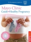 Mayo Clinic Guide to a Healthy Pregnancy - eBook