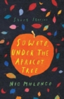 Soweto, under the apricot tree - Book