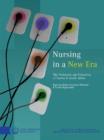 Nursing in a New Era : The Profession and Education of Nurses in South Africa - Book