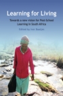 Learning for living : Towards a new vision for post-school learning in South Africa - Book