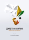 Competition in Africa : Insights from key industries - Book