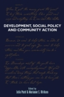 Development, Social Policy and Community Action : Lessons From Below - Book